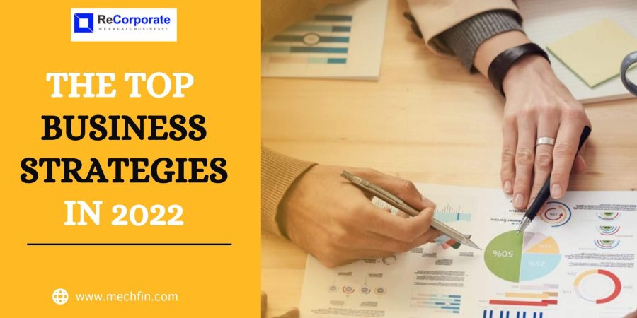 The Top Business Strategies In 2022