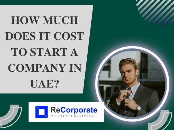 How much does it cost to start a company in UAE?