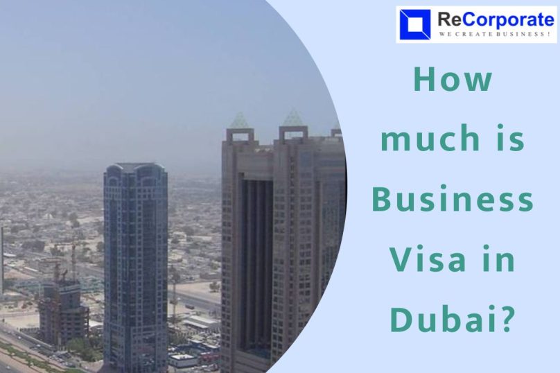 How much is business visa in Dubai