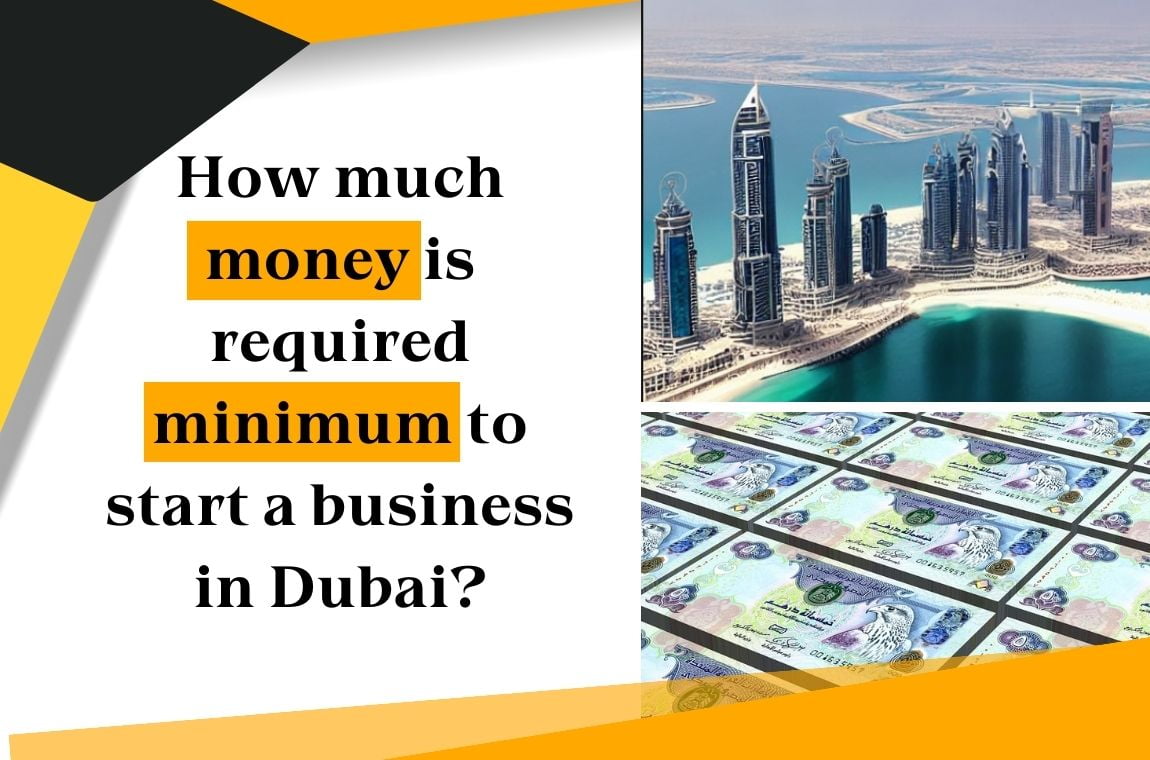 How much money do you require minimum to start a business in Dubai
