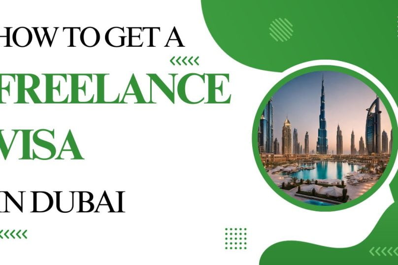 How to get freelance visa in Dubai