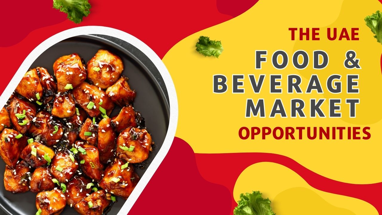 the UAE food and beverage market