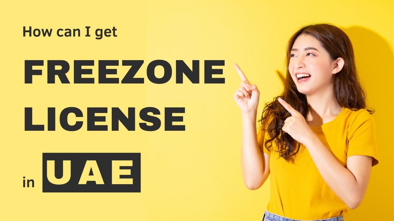 How Can I Get a Free Zone License in UAE