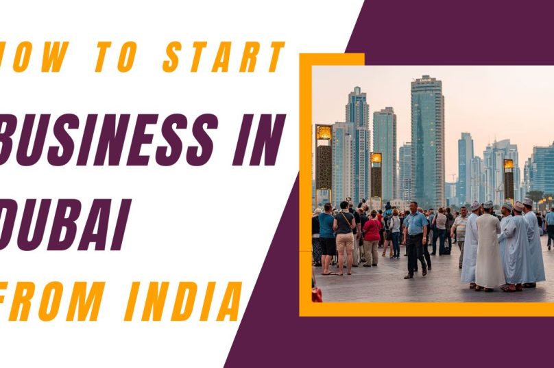 How to start a business in Dubai from India