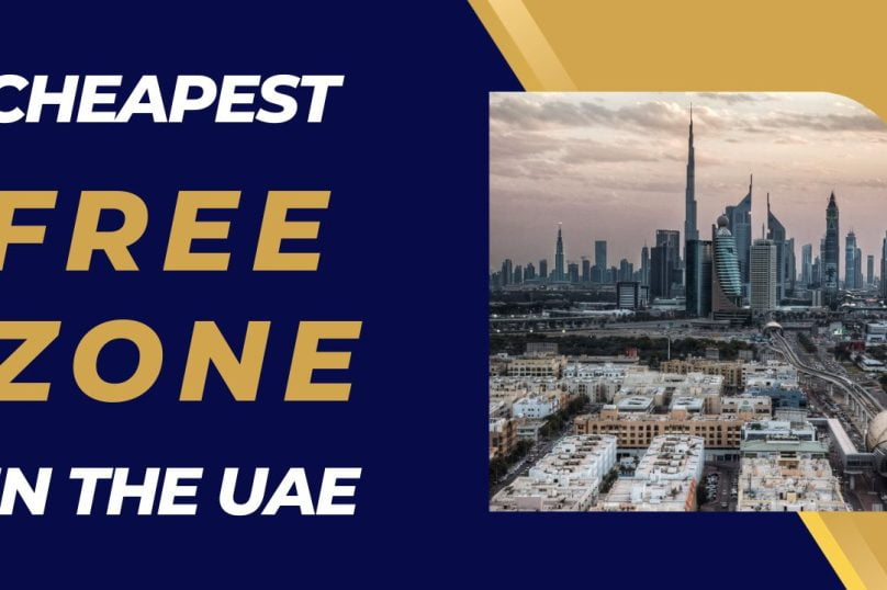 Which is the cheapest freezone in the UAE